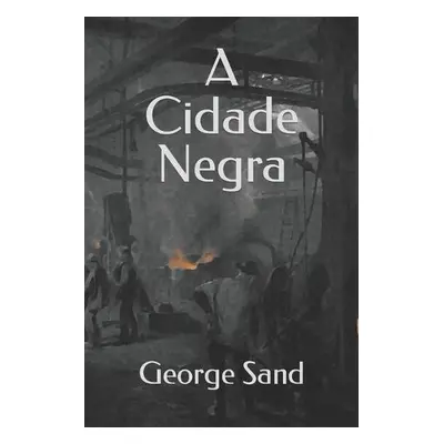 Cidade Negra - Sand, George