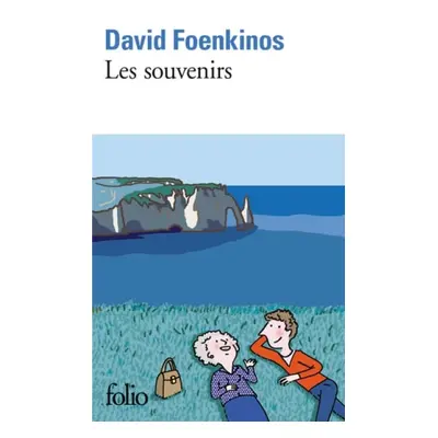 Les souvenirs - Foenkinos, David