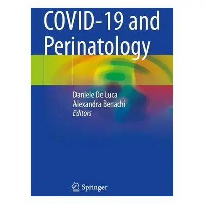 COVID-19 and Perinatology