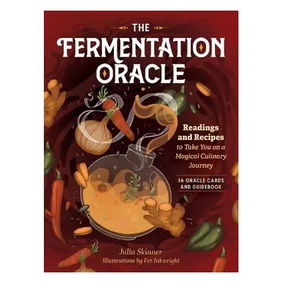 The Fermentation Oracle - Skinner, Julia