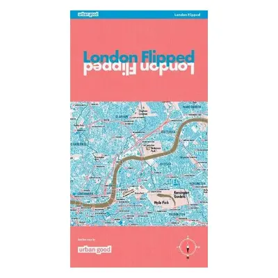 London Flipped - Peel, Charlie a Urban Good