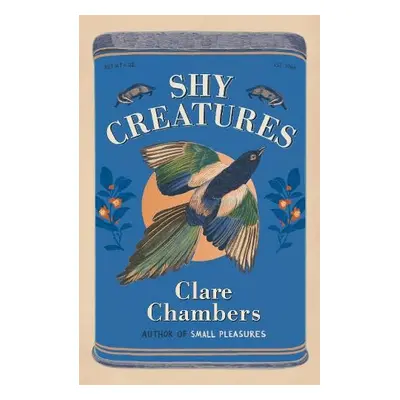 Shy Creatures - Chambers, Clare