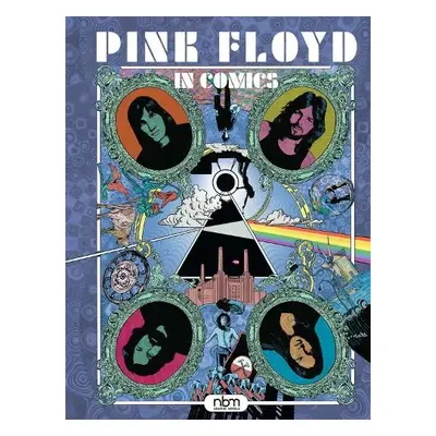 Pink Floyd In Comics - Finet, Nicolas a Lourenco, Tony a Lamy, Thierry