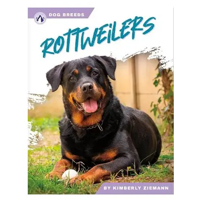 Rottweilers - Ziemann, Kimberly