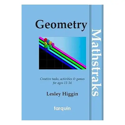 MathsTraks: Geometry - Higgin, Lesley