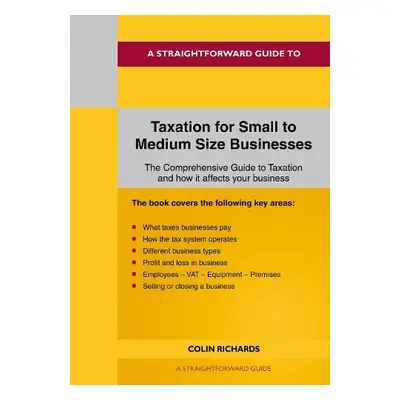 Taxation For Small To Medium Size Business - Richards, Colin