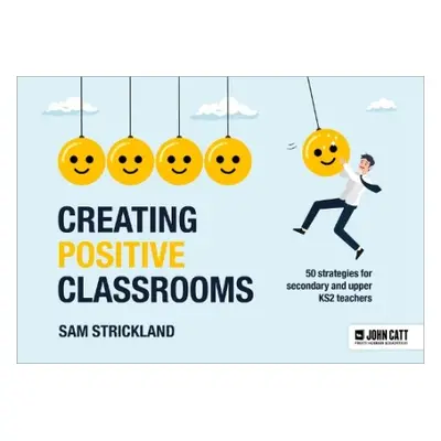 Curating Classroom Culture - Strickland, Samuel