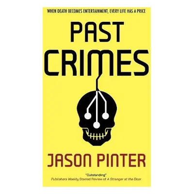 Past Crimes - Pinter, Jason