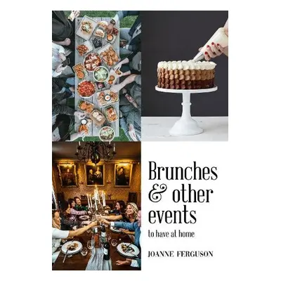 Brunches and other events to have at home - Ferguson, Joanne