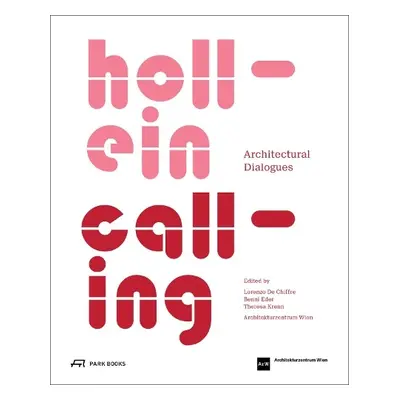 Hollein Calling