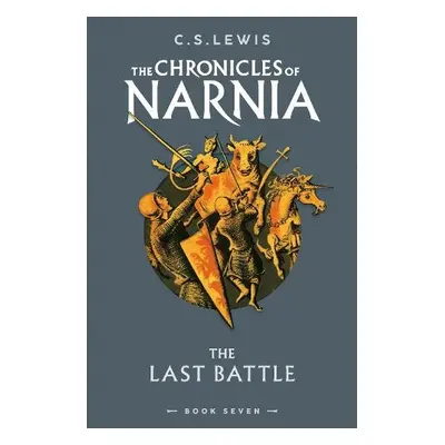 Last Battle - Lewis, C. S.