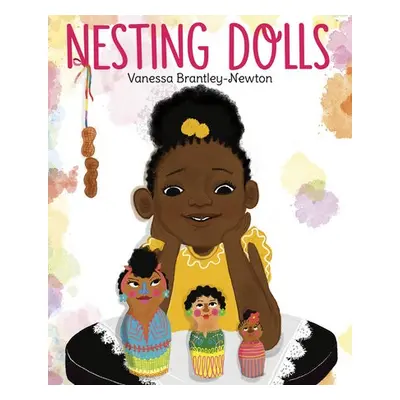 Nesting Dolls - Brantley-Newton, Vanessa