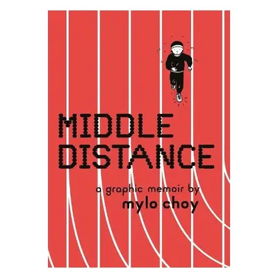 Middle Distance - Choy, Mylo