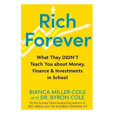 Rich Forever - Miller-Cole, Bianca a Cole, Byron