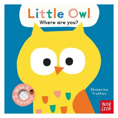 Baby Faces: Little Owl, Where Are You?