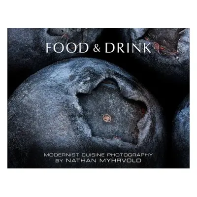 Food a Drink - Myhrvold, Nathan