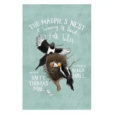 Magpie's Nest - Thomas, Taffy