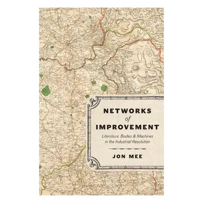 Networks of Improvement - Mee, Professor Jon