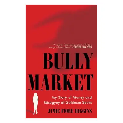 Bully Market - Higgins, Jamie Fiore