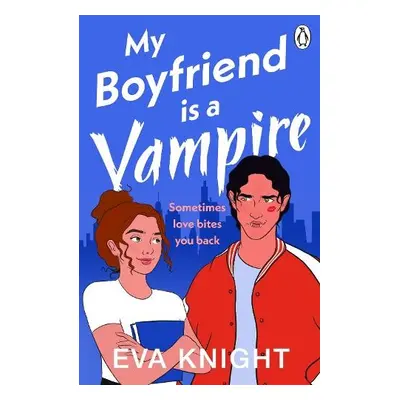 My Boyfriend is a Vampire - Knight, Eva