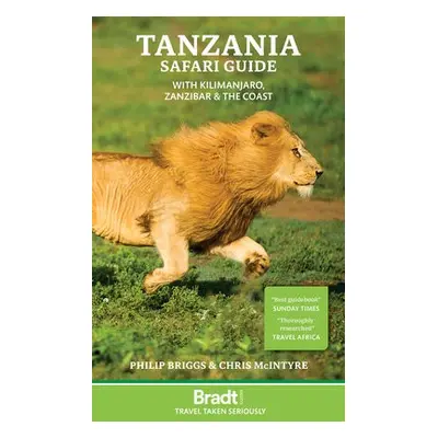 Tanzania Safari Guide - Briggs, Philip a McIntyre, Chris