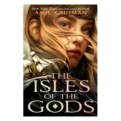 Isles of the Gods - Kaufman, Amie