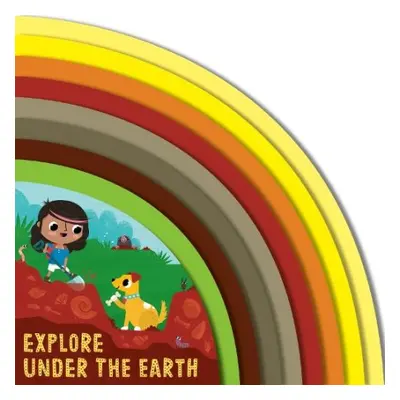 Explore Under the Earth - Madden, Carly