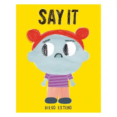 Say It - Estebo, Diego