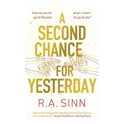 Second Chance for Yesterday - Sinn, R A