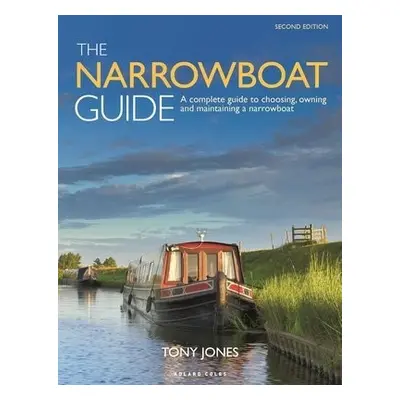 Narrowboat Guide 2nd edition - Jones, Tony