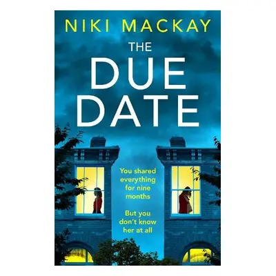 Due Date - Mackay, Niki