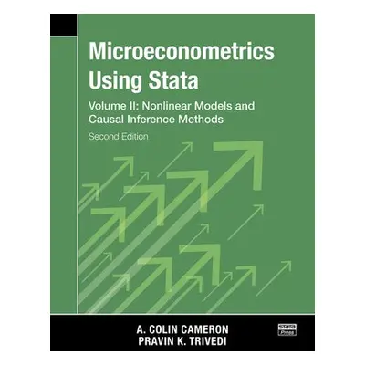 Microeconometrics Using Stata, Second Edition, Volume II: Nonlinear Models and Casual Inference 