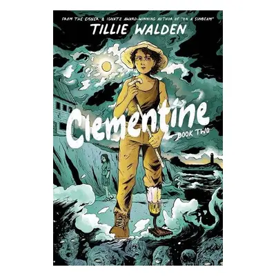 Clementine Book Two - Walden, Tillie