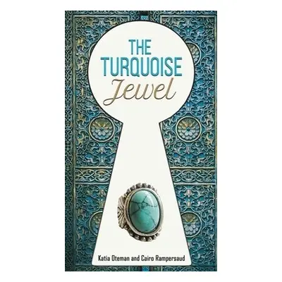 Turquoise Jewel - Oteman, Katia a Rampersaud, Cairo