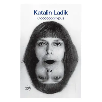 Katalin Ladik: Ooooooooo-pus