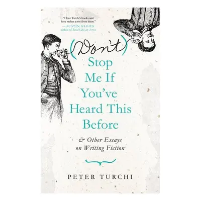 (Don't) Stop Me if You've Heard This Before - Turchi, Peter