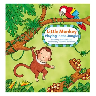 Little Monkey. Playing in the Jungle - Baeten, Marja