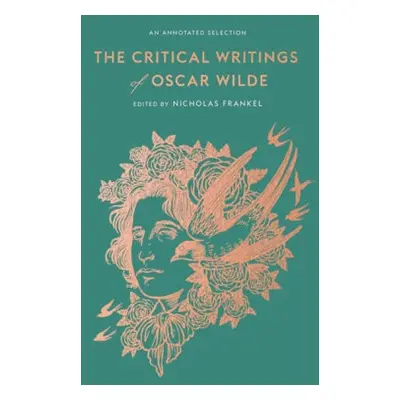 Critical Writings of Oscar Wilde - Wilde, Oscar