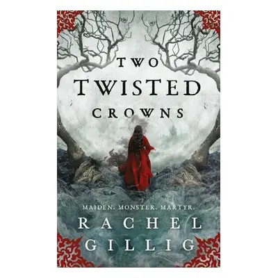 Two Twisted Crowns - Gillig, Rachel