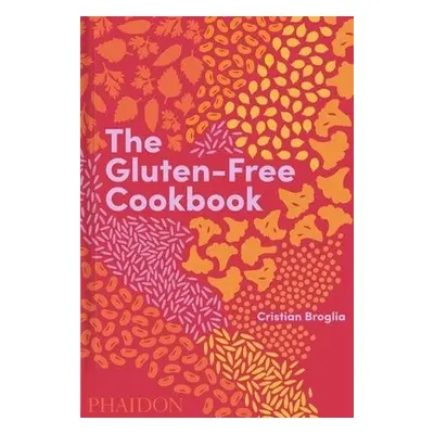 Gluten-Free Cookbook - Broglia, Cristian