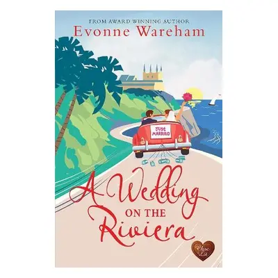 Wedding on the Riviera - Wareham, Evonne