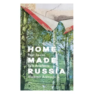 Home Made Russia - Arkhipov, Vladimir a FUEL