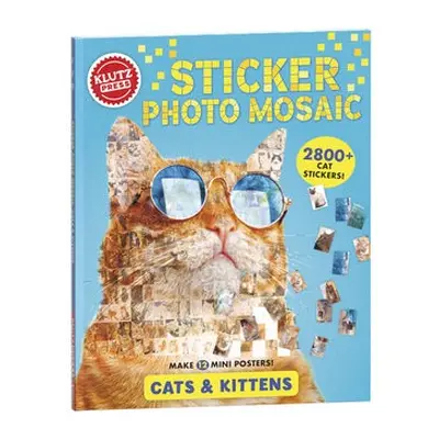 Sticker Photo Mosaics: Cats a Kittens (Klutz) - Editors of Klutz