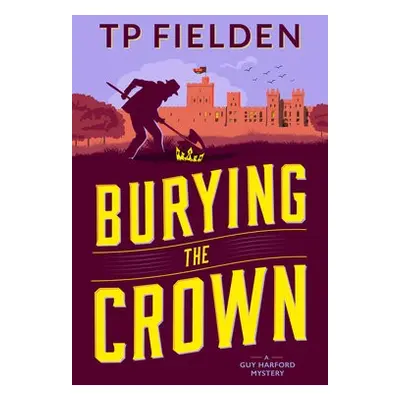 Burying the Crown - Fielden, TP