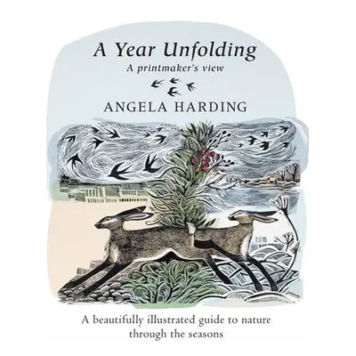 Year Unfolding - Harding, Angela