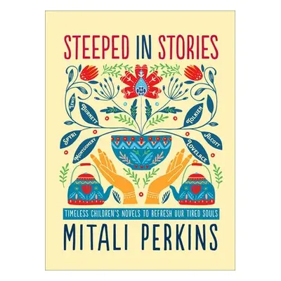 Steeped in Stories - Perkins, Mitali