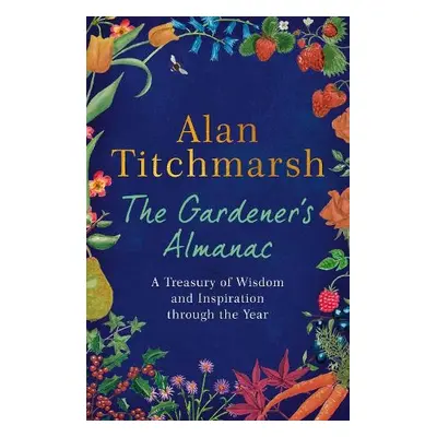 Gardener's Almanac - Titchmarsh, Alan