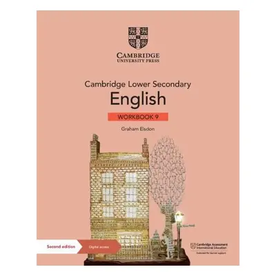 Cambridge Lower Secondary English Workbook 9 with Digital Access (1 Year) - Elsdon, Graham