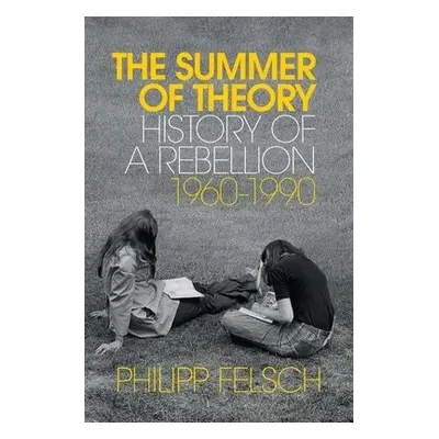 Summer of Theory - Felsch, Philipp