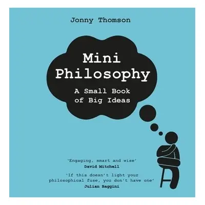 Mini Philosophy - Thomson, Jonny